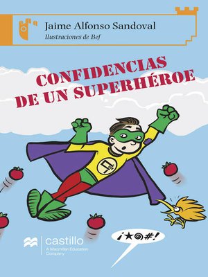 cover image of Confidencias de un superhéroe